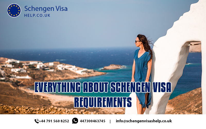 Everything About Schengen Visa Requirments