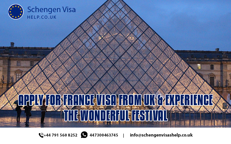 Apply For France Visa from UK & Experience the Wonderful Festival