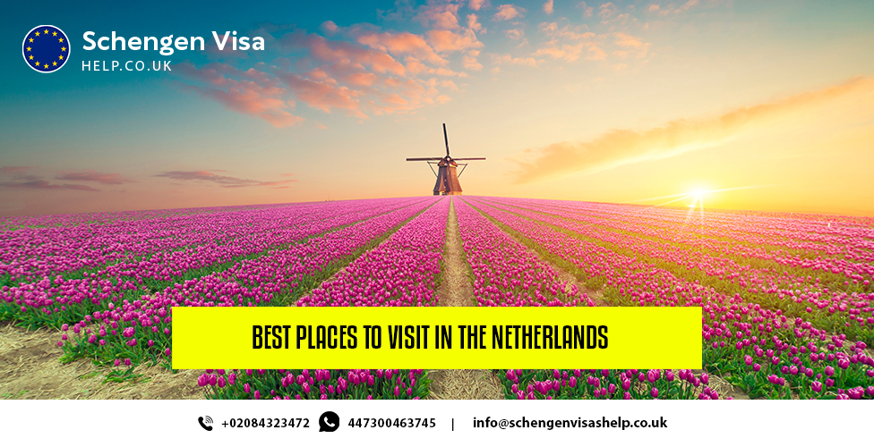 Best Places to Visit in the Netherlands