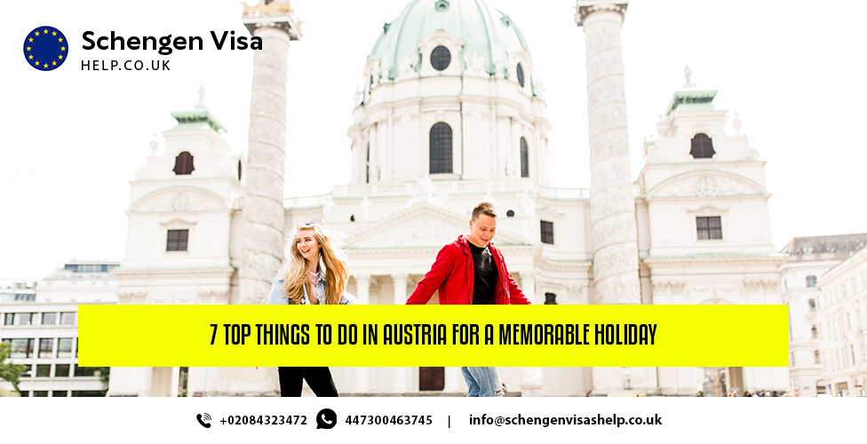 7 Top Things to Do in Austria for a Memorable Holiday